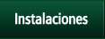 Instalaciones